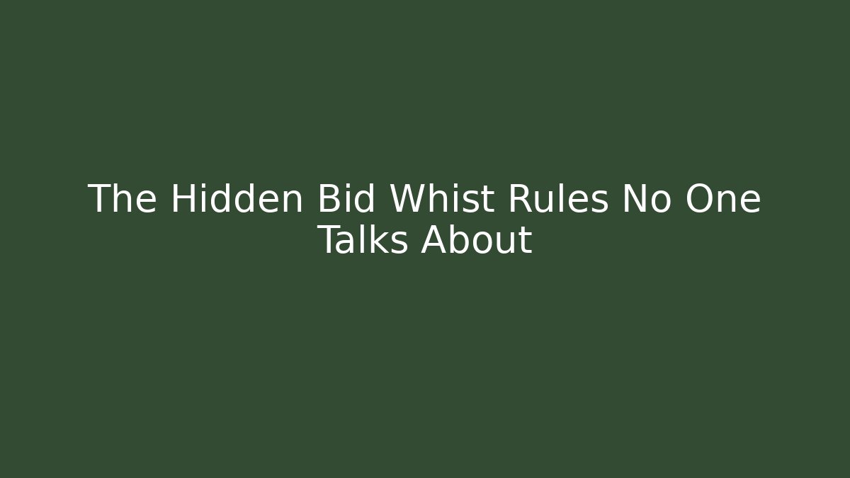 The Hidden Bid Whist Rules No One Talks About - Celivion