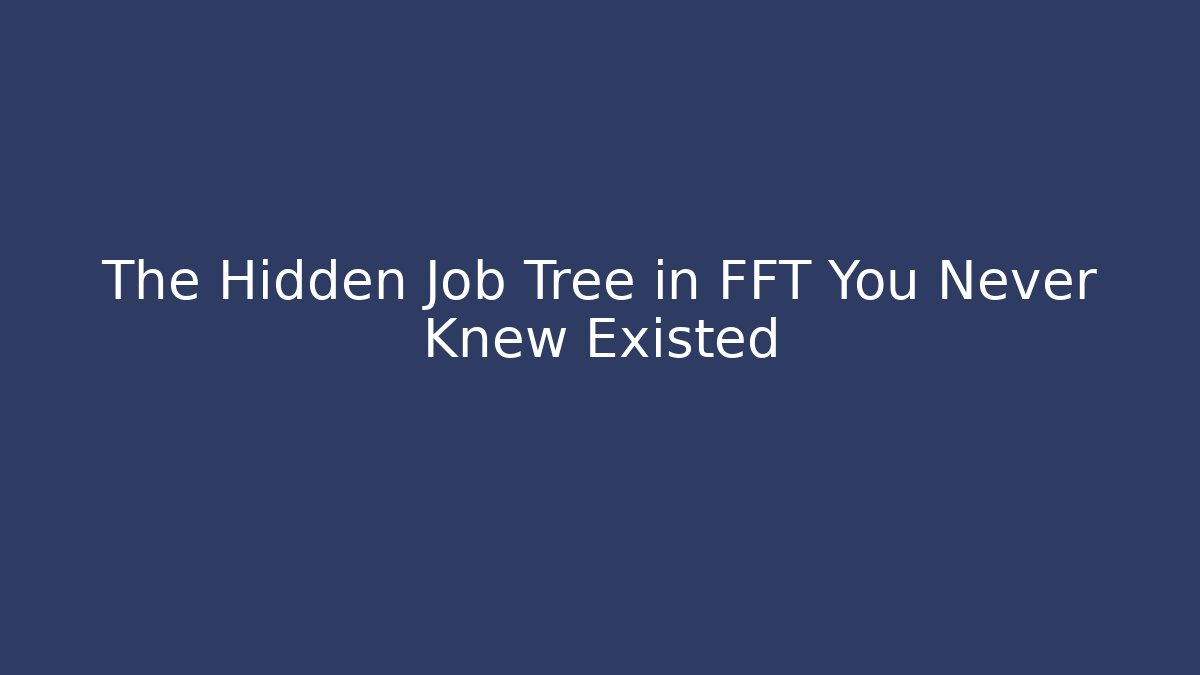 The Hidden Job Tree in FFT You Never Knew Existed