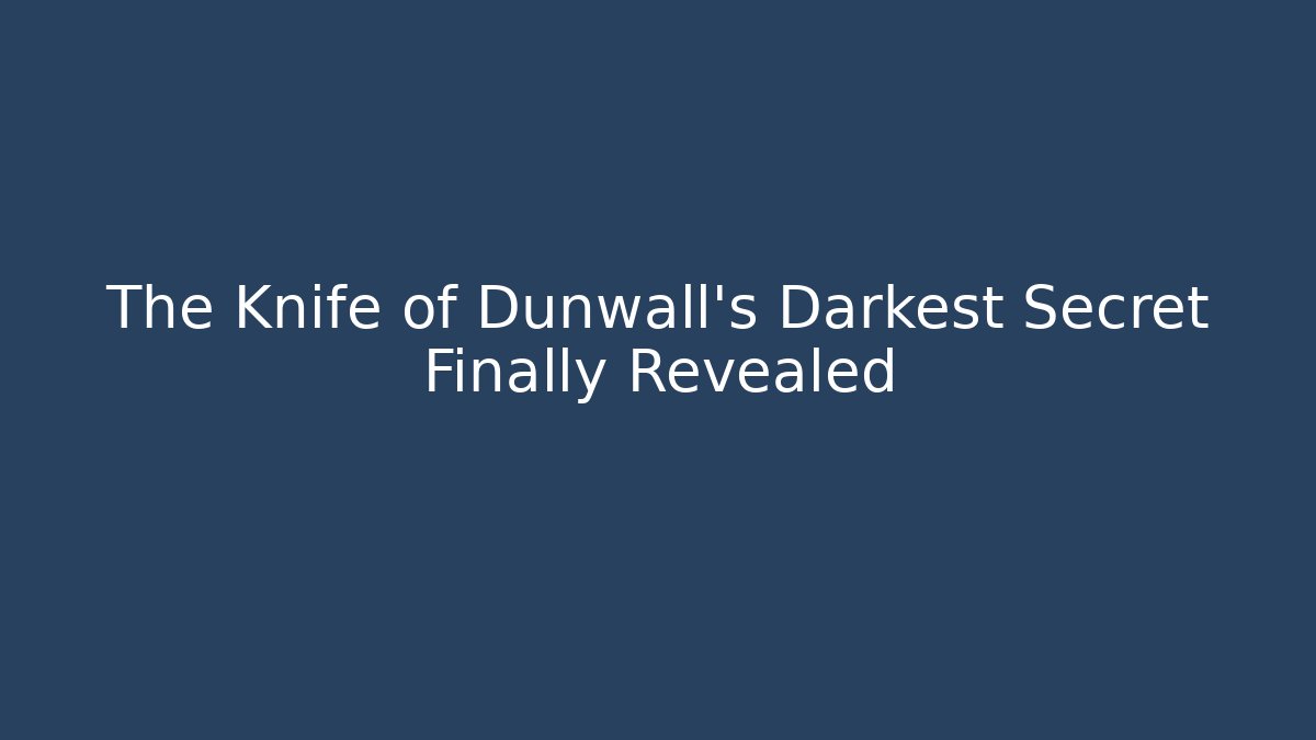 The Knife of Dunwall's Darkest Secret Finally Revealed