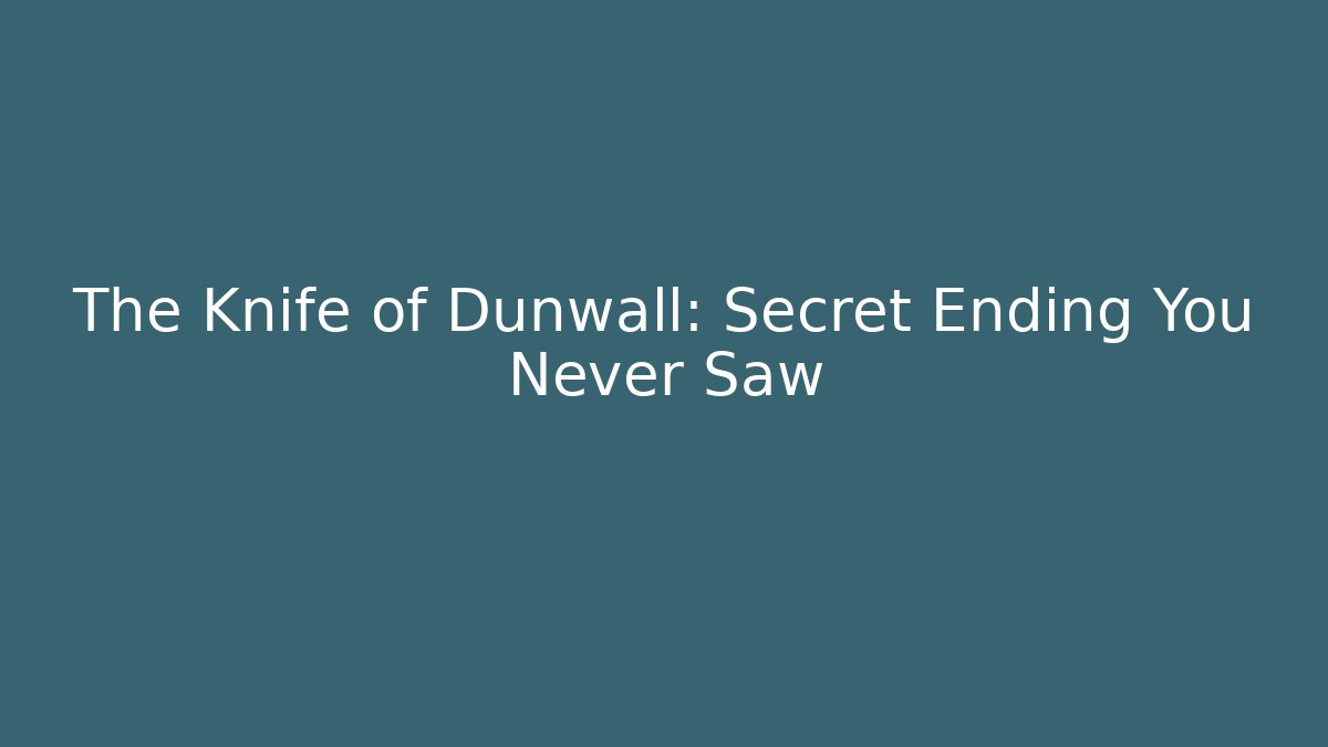 The Knife of Dunwall: Secret Ending You Never Saw
