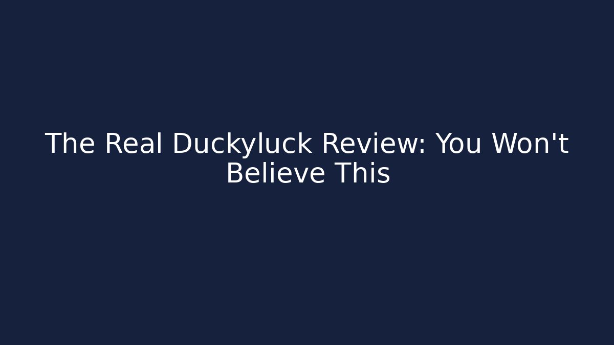 The Real Duckyluck Review: You Won't Believe This