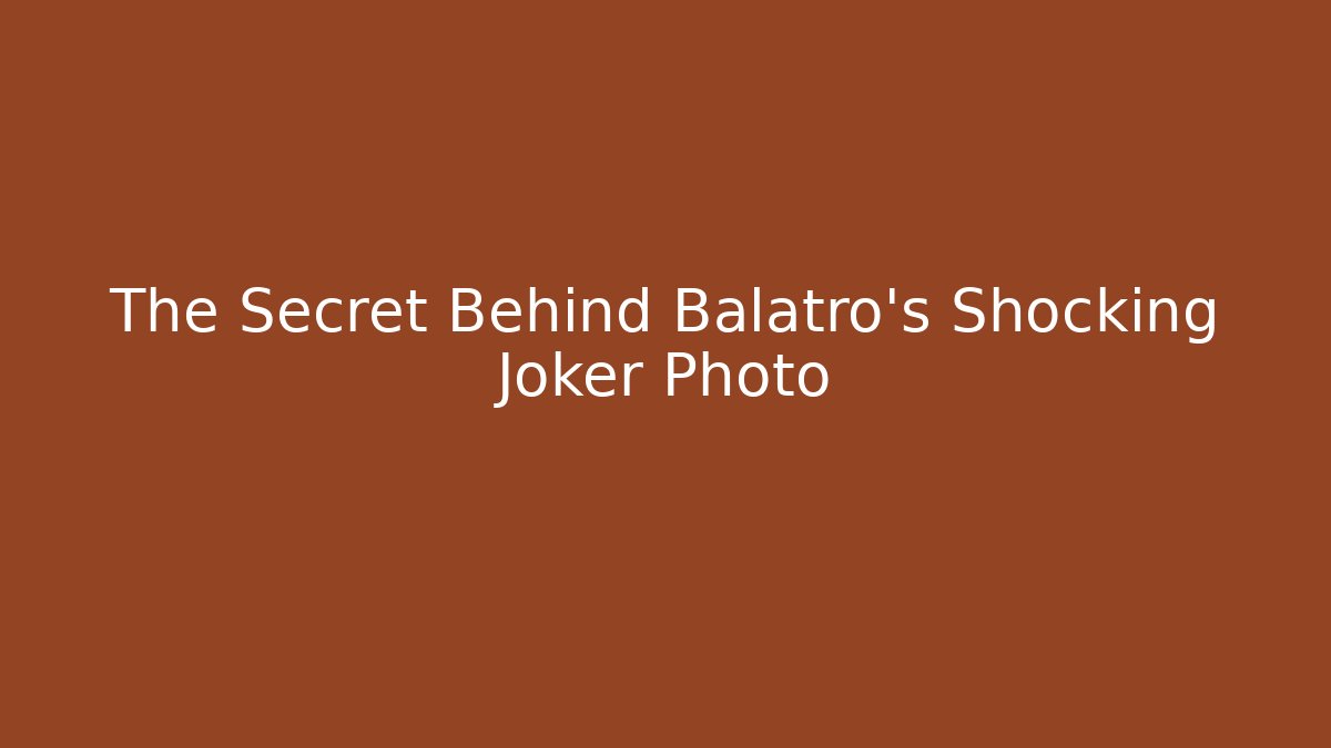 The Secret Behind Balatro's Shocking Joker Photo