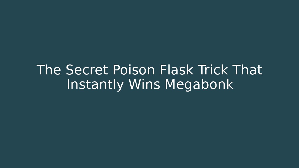 The Secret Poison Flask Trick That Instantly Wins Megabonk