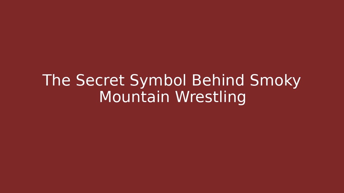 The Secret Symbol Behind Smoky Mountain Wrestling