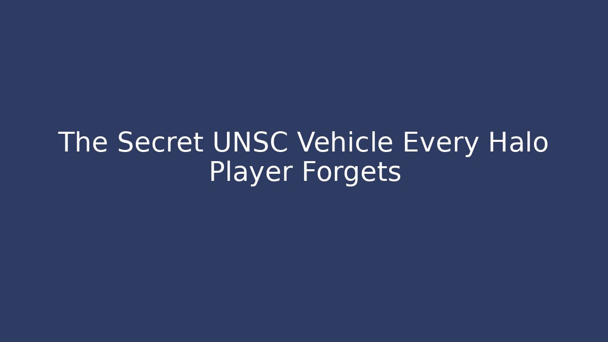 The Secret UNSC Vehicle Every Halo Player Forgets