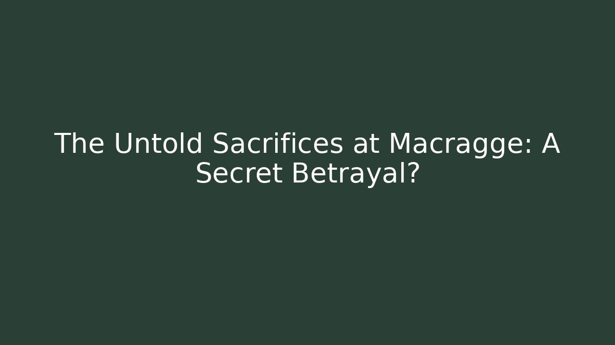 The Untold Sacrifices at Macragge: A Secret Betrayal?