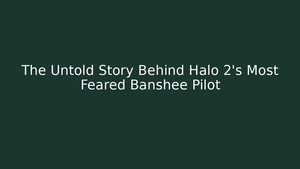 The Untold Story Behind Halo 2’s Most Feared Banshee Pilot