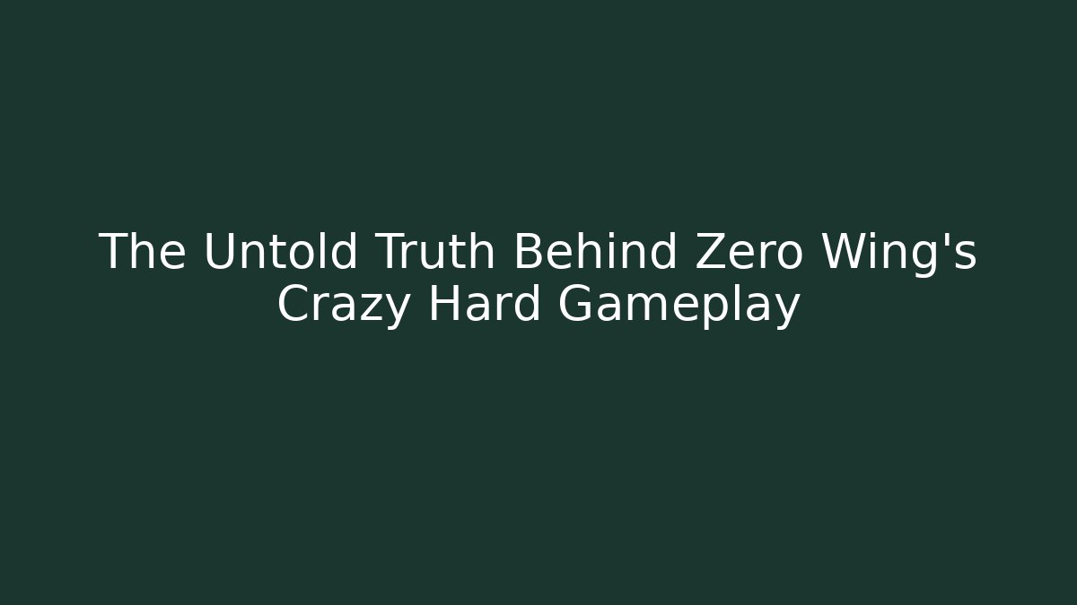 The Untold Truth Behind Zero Wing's Crazy Hard Gameplay