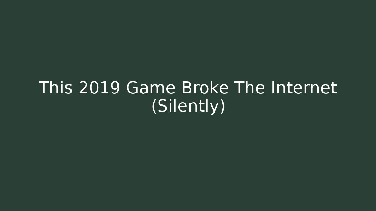This 2019 Game Broke The Internet (Silently) - Celivion