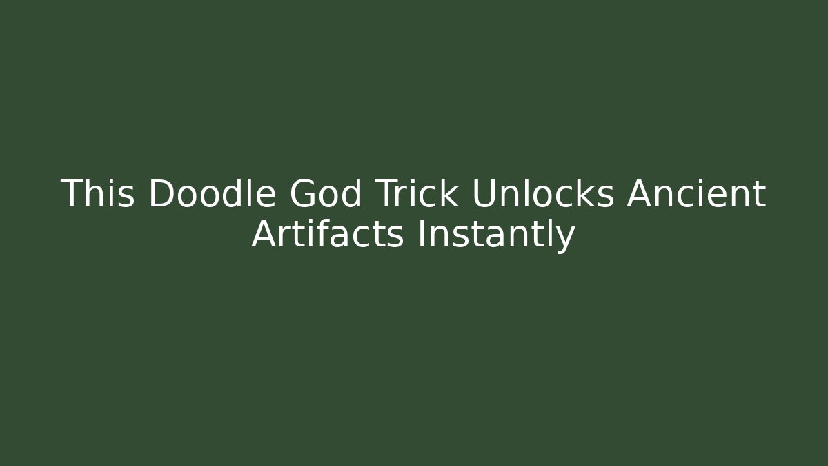 This Doodle God Trick Unlocks Ancient Artifacts Instantly