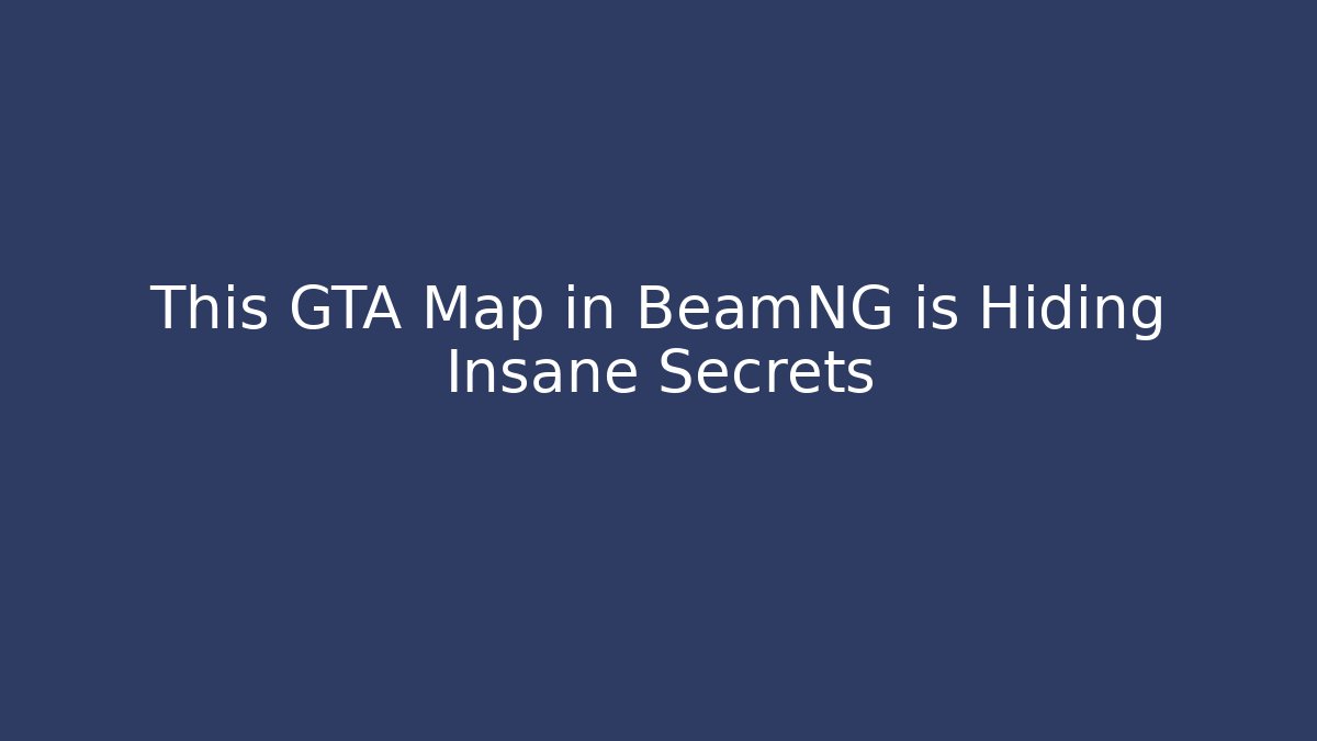 This GTA Map in BeamNG is Hiding Insane Secrets