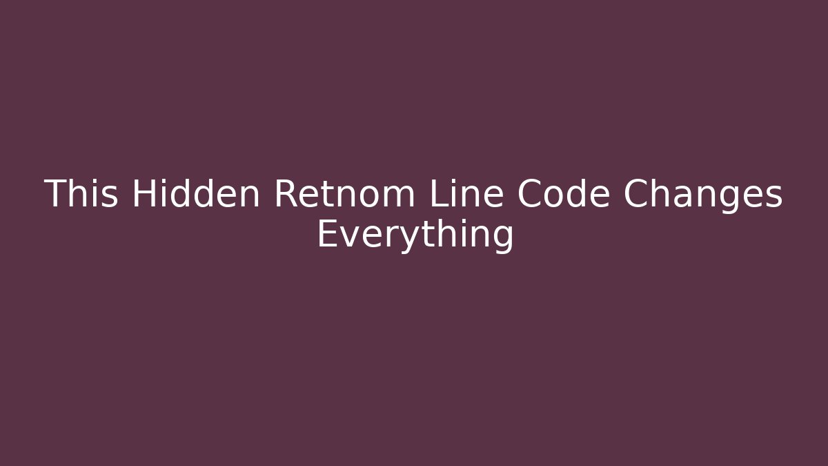 This Hidden Retnom Line Code Changes Everything