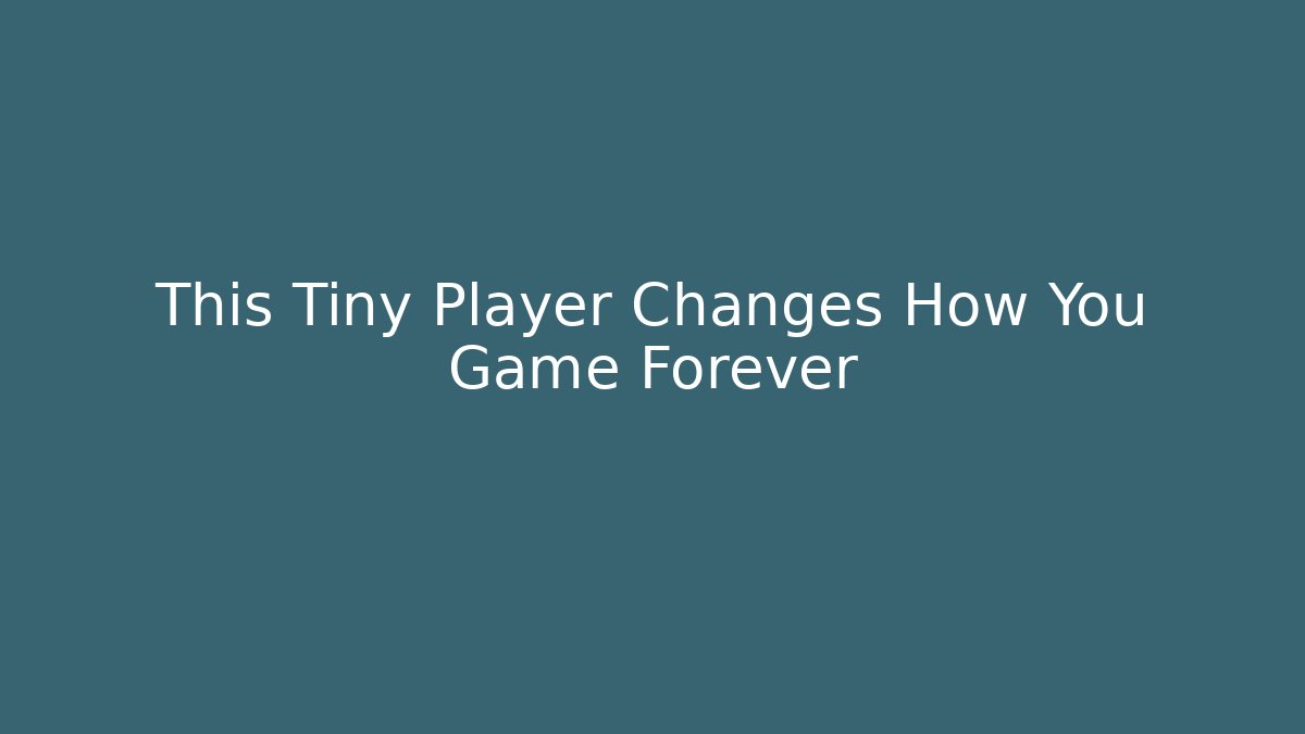 This Tiny Player Changes How You Game Forever - Celivion