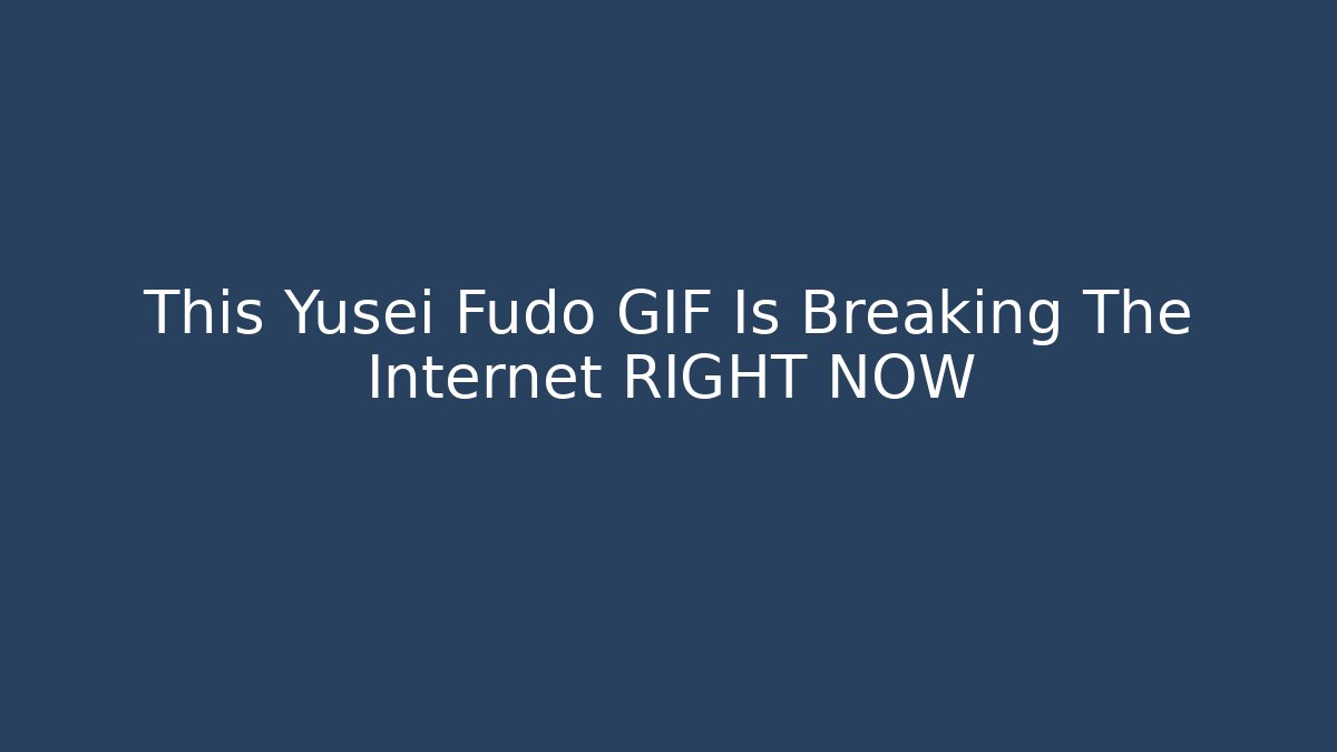 This Yusei Fudo GIF Is Breaking The Internet RIGHT NOW