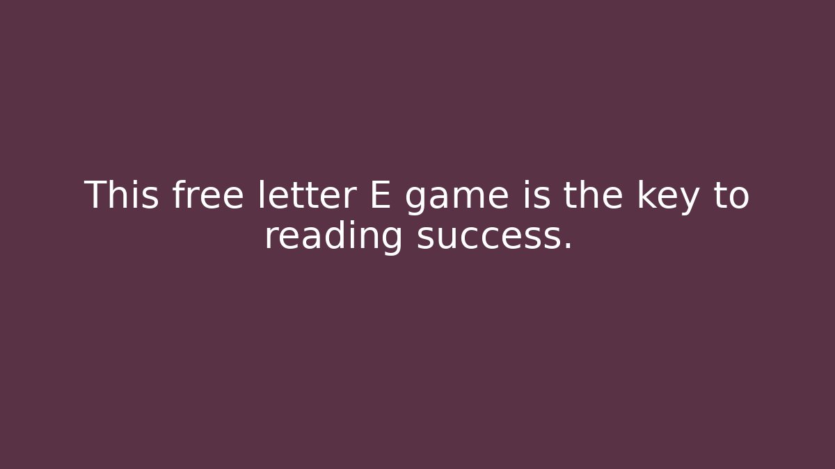 This free letter E game is the key to reading success.