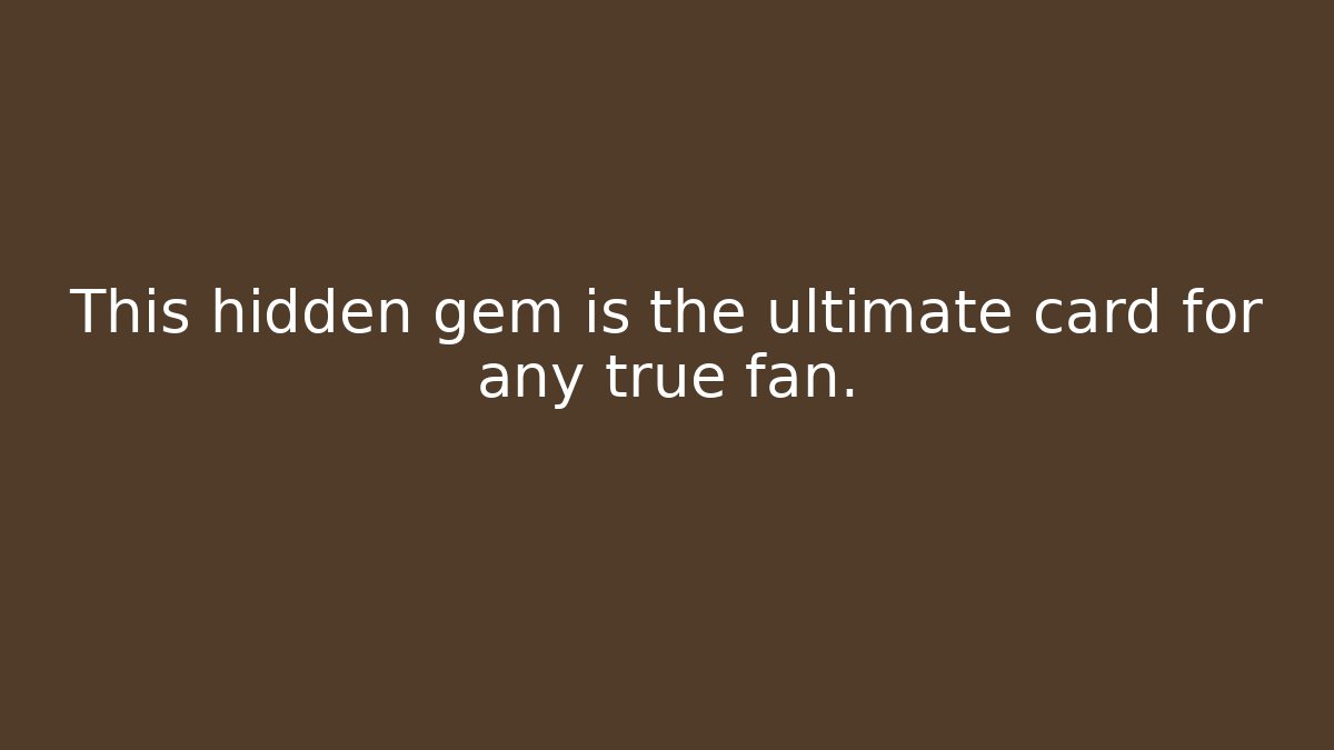 This hidden gem is the ultimate card for any true fan.