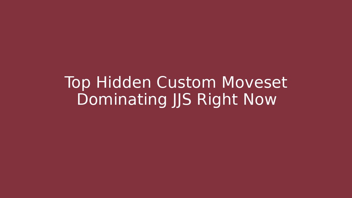Top Hidden Custom Moveset Dominating JJS Right Now