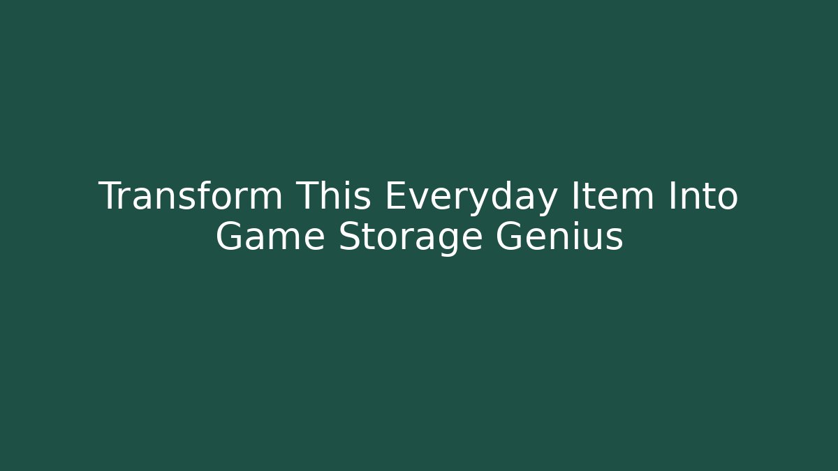 Transform This Everyday Item Into Game Storage Genius