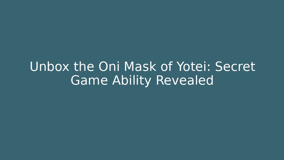 Unbox the Oni Mask of Yotei: Secret Game Ability Revealed