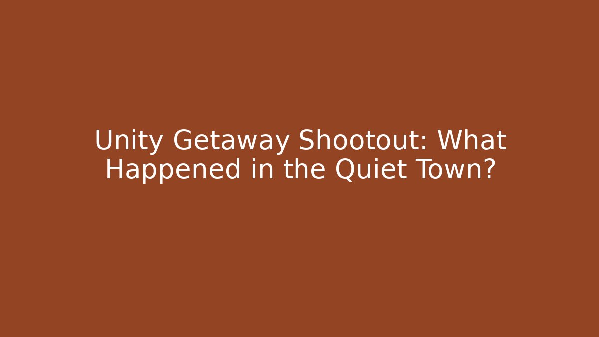 Unity Getaway Shootout: What Happened in the Quiet Town?
