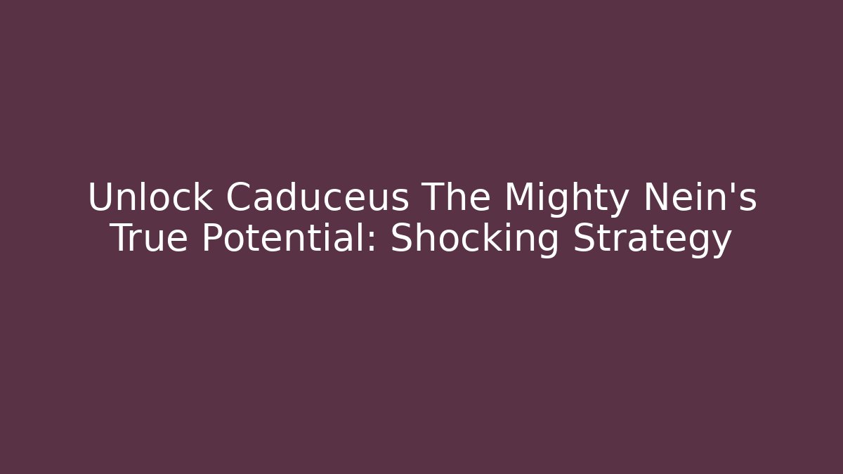 Unlock Caduceus The Mighty Nein's True Potential: Shocking Strategy - Celivion