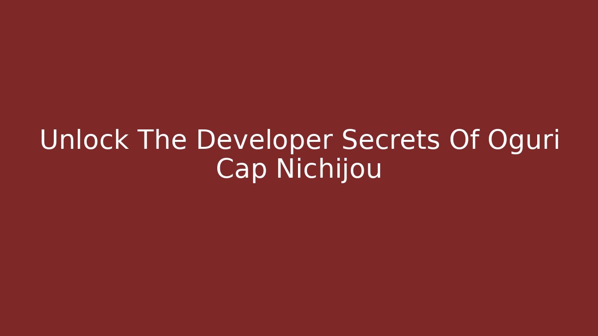 Unlock The Developer Secrets Of Oguri Cap Nichijou
