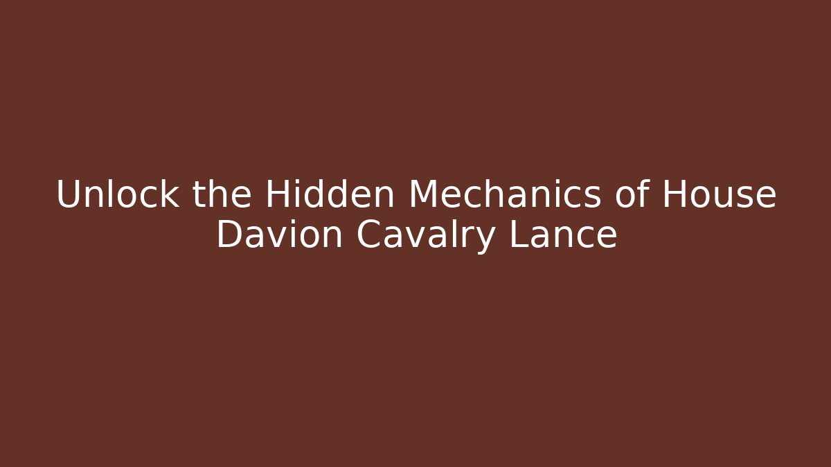 Unlock the Hidden Mechanics of House Davion Cavalry Lance - Celivion