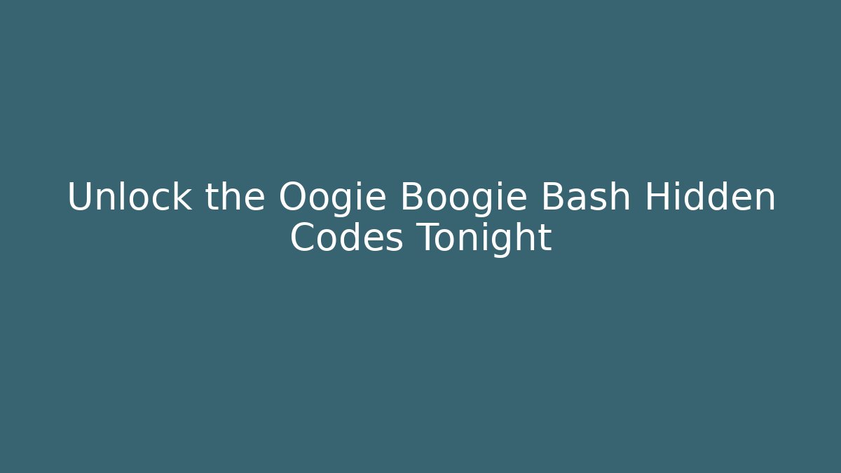 Unlock the Oogie Boogie Bash Hidden Codes Tonight