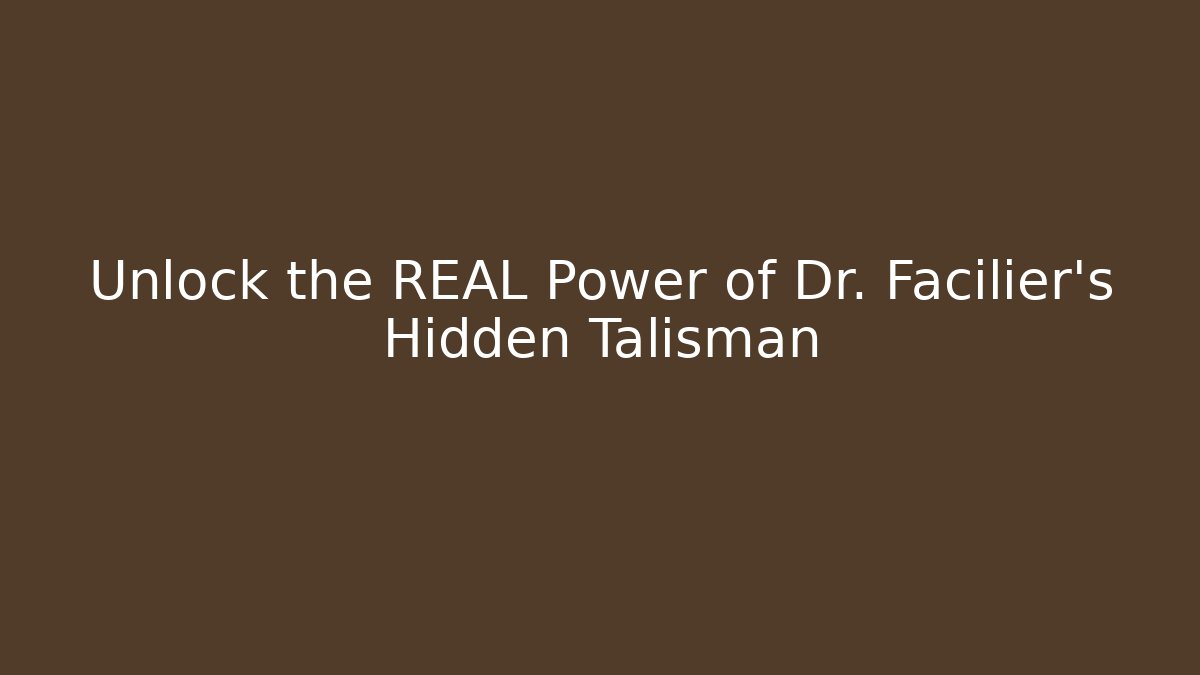 Unlock the REAL Power of Dr. Facilier's Hidden Talisman