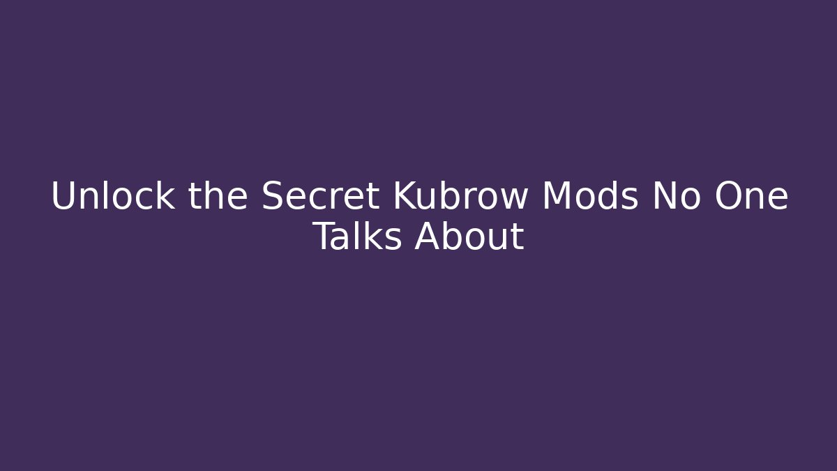 Unlock the Secret Kubrow Mods No One Talks About