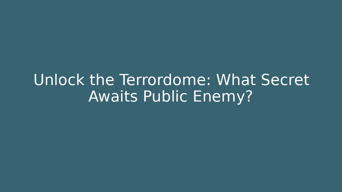 Unlock the Terrordome: What Secret Awaits Public Enemy?
