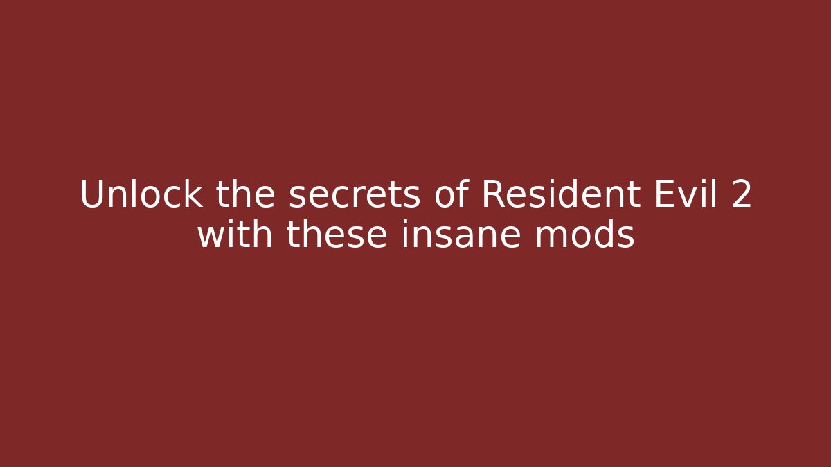 Unlock the secrets of Resident Evil 2 with these insane mods