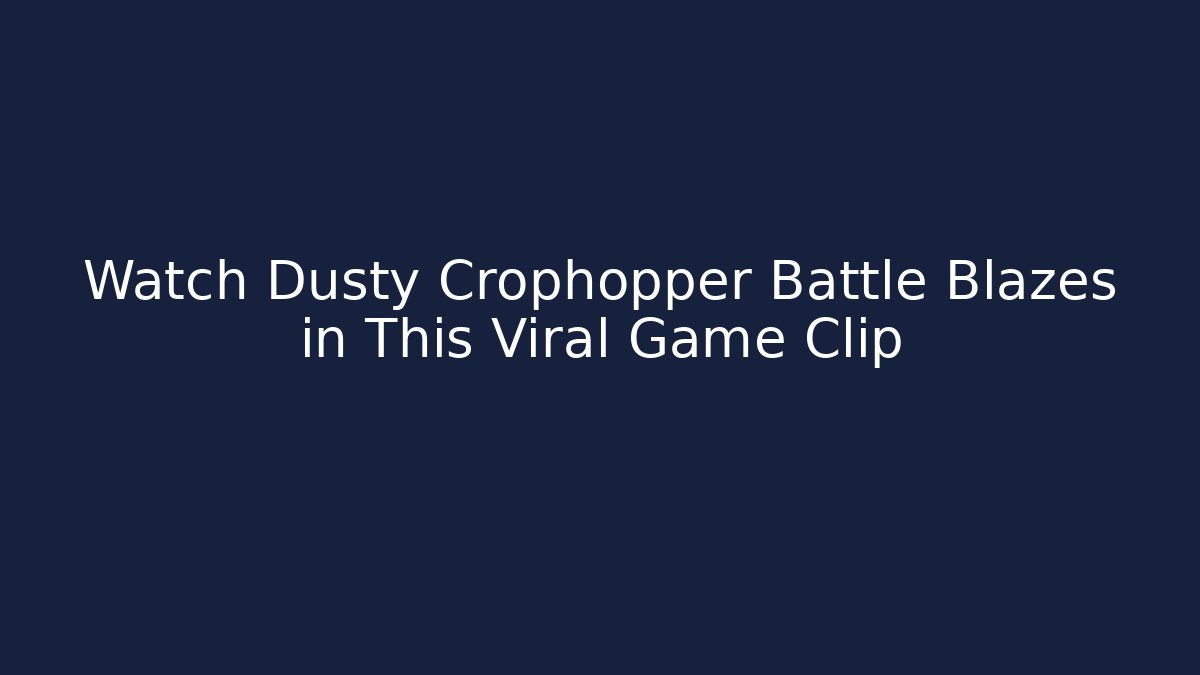 Watch Dusty Crophopper Battle Blazes in This Viral Game Clip