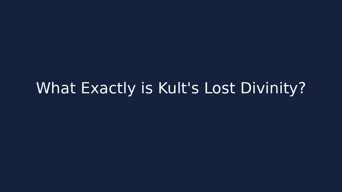 What Exactly is Kult’s Lost Divinity?