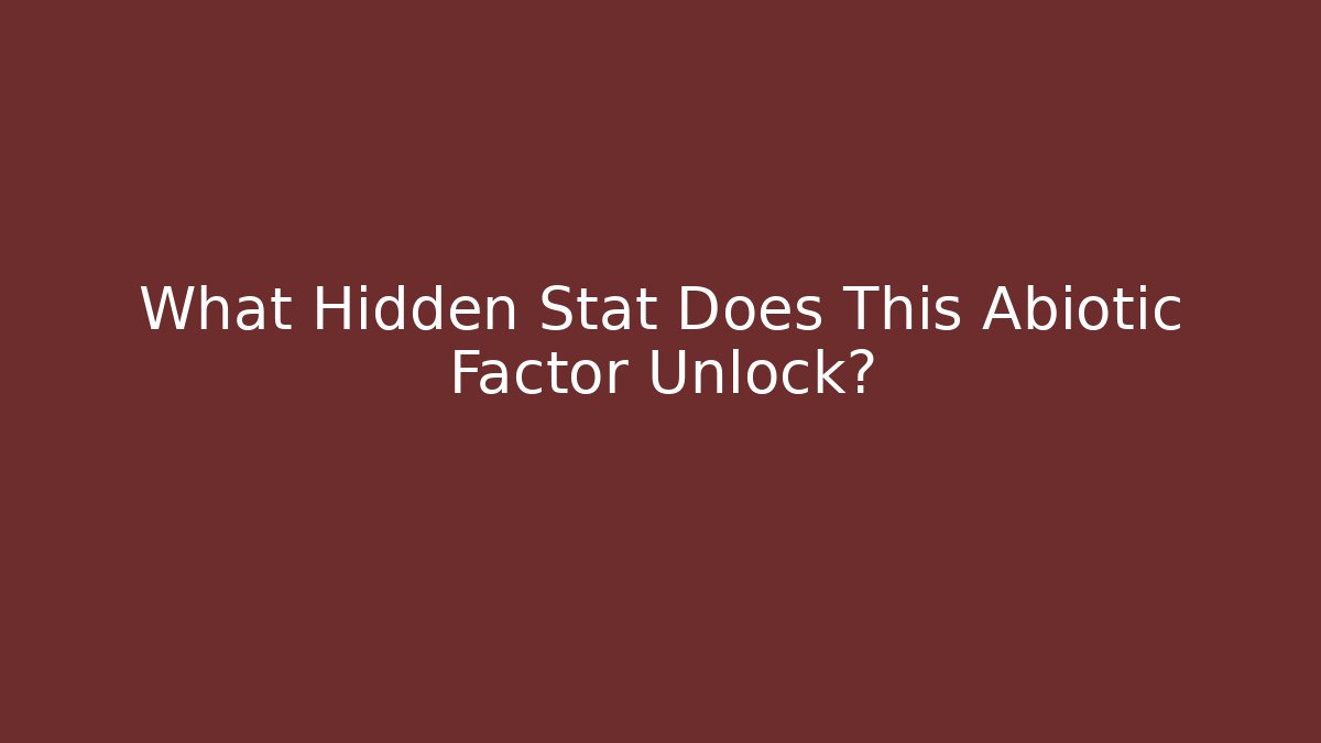 What Hidden Stat Does This Abiotic Factor Unlock? - Celivion
