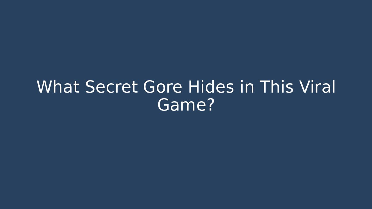 What Secret Gore Hides in This Viral Game?