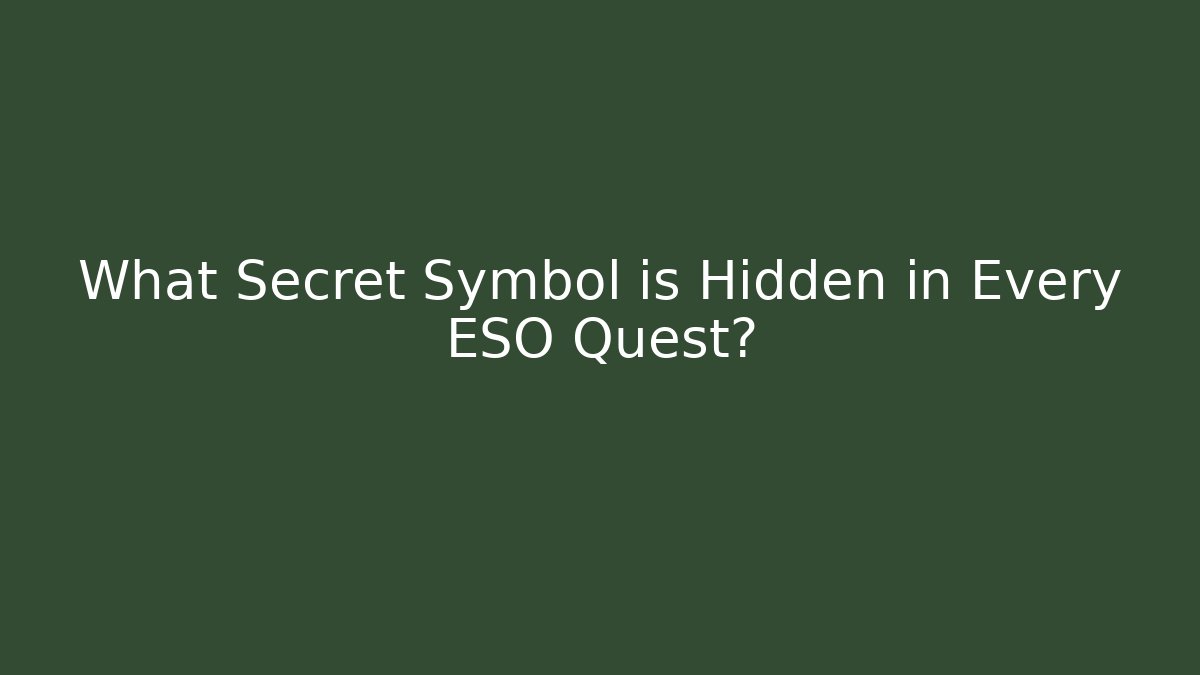 What Secret Symbol is Hidden in Every ESO Quest? - Celivion