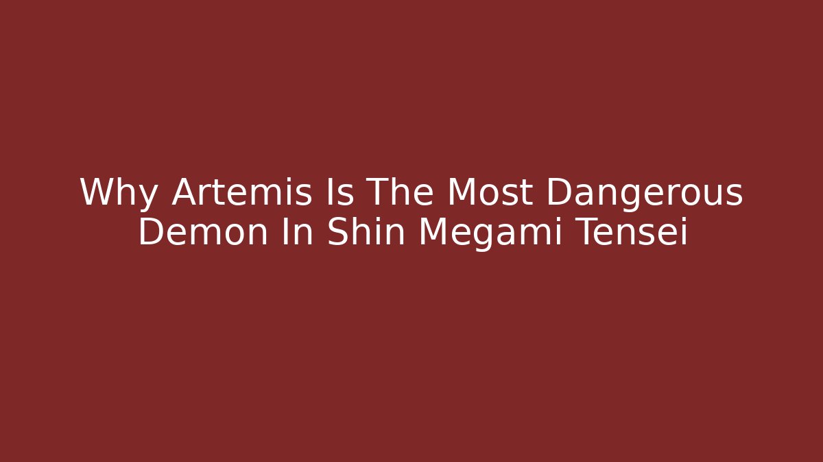 Why Artemis Is The Most Dangerous Demon In Shin Megami Tensei