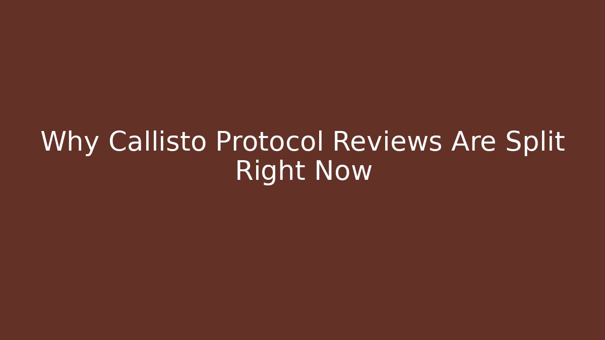 Why Callisto Protocol Reviews Are Split Right Now