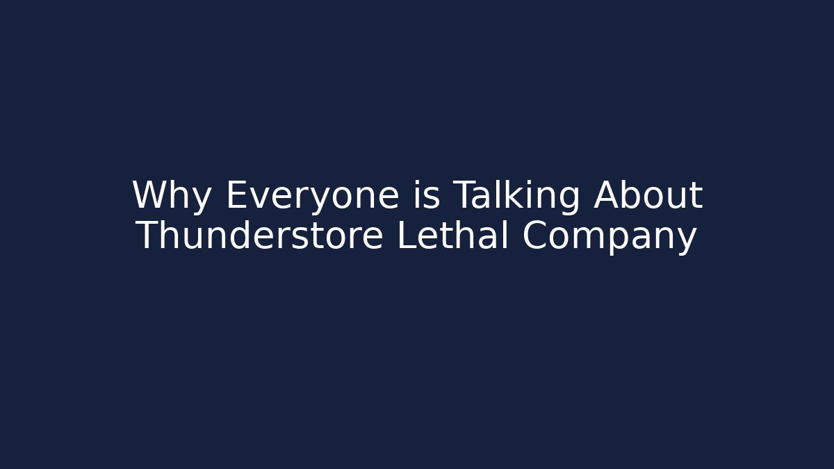 Why Everyone is Talking About Thunderstore Lethal Company - Celivion