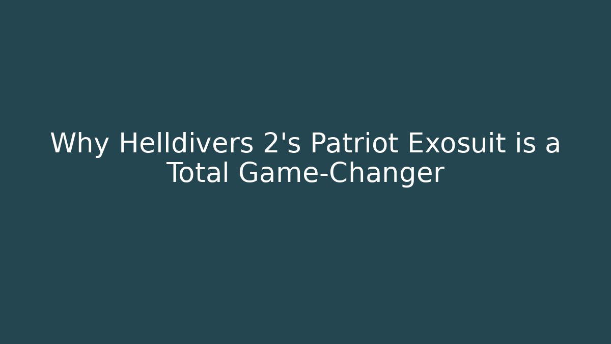 Why Helldivers 2's Patriot Exosuit is a Total Game-Changer - Celivion