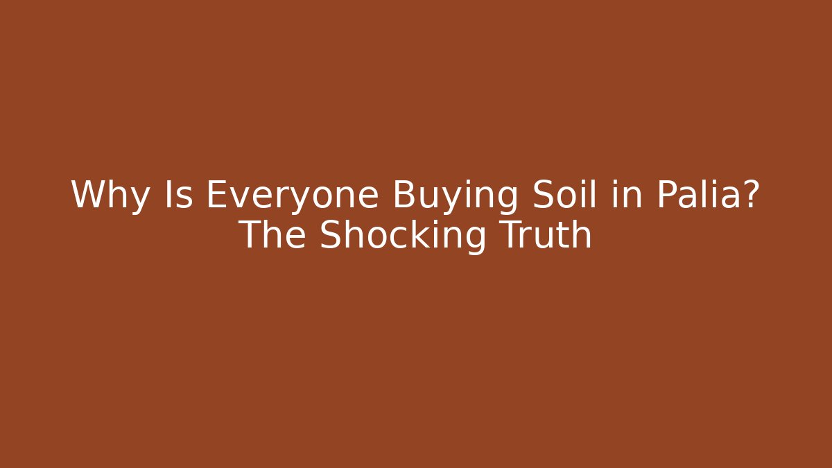 Why Is Everyone Buying Soil in Palia? The Shocking Truth