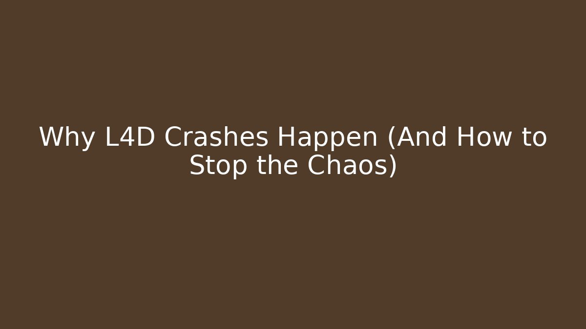 Why L4D Crashes Happen (And How to Stop the Chaos)