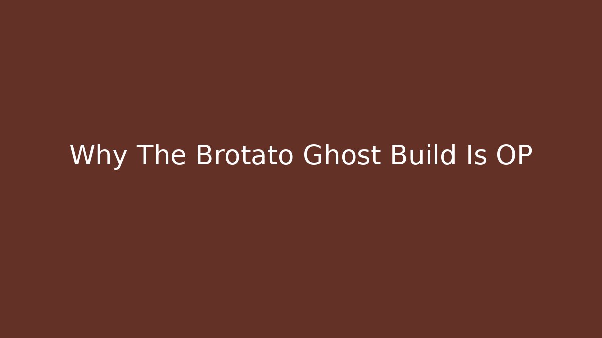 Why The Brotato Ghost Build Is OP - Celivion