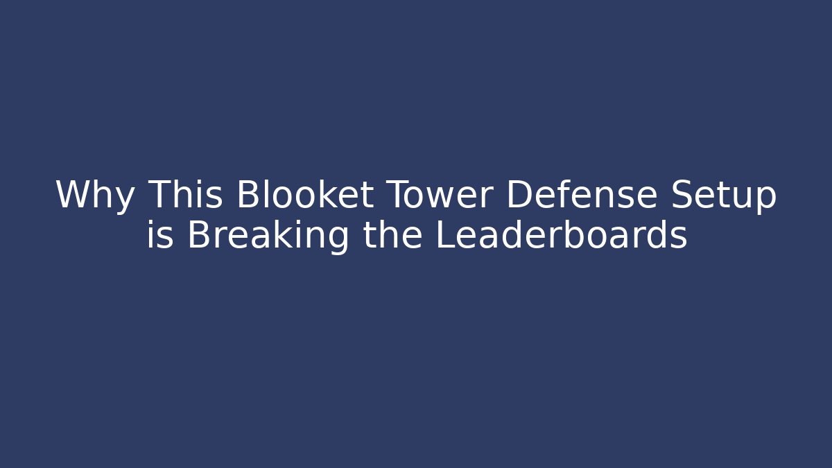 Why This Blooket Tower Defense Setup is Breaking the Leaderboards