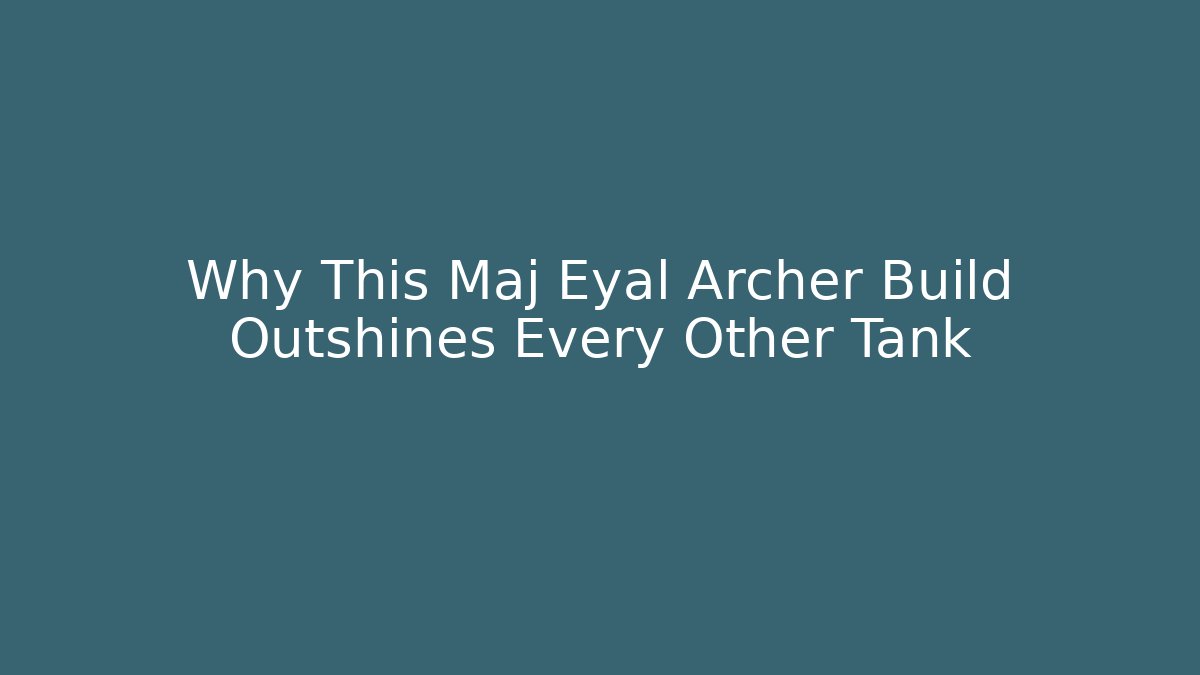 Why This Maj Eyal Archer Build Outshines Every Other Tank