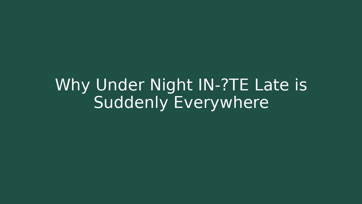 Why Under Night IN-ΛTE Late is Suddenly Everywhere