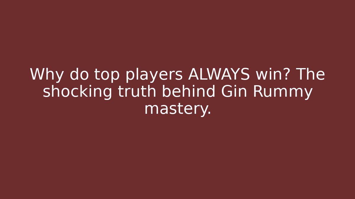 Why do top players ALWAYS win? The shocking truth behind Gin Rummy mastery.