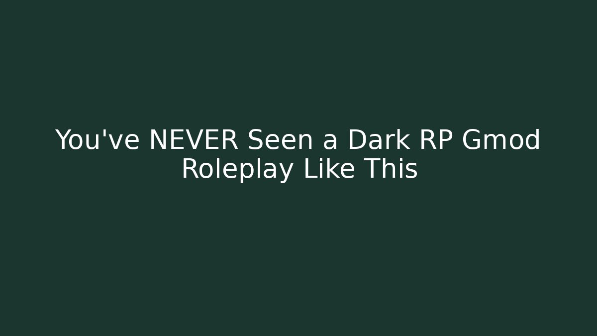 You’ve NEVER Seen a Dark RP Gmod Roleplay Like This