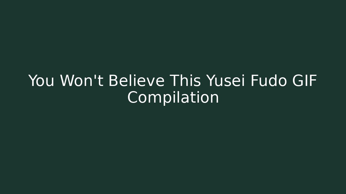 You Won’t Believe This Yusei Fudo GIF Compilation